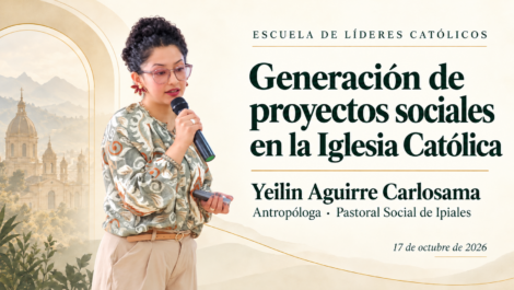 Generación de proyectos sociales en la Iglesia Católica